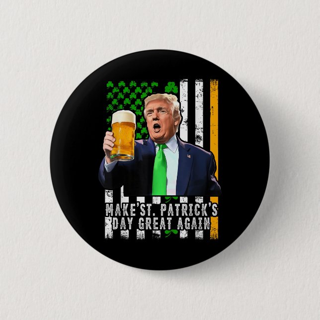 Make St Patricks Day Great Again Irish American Button (Front)