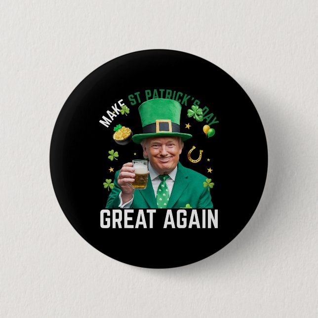 Make St Patricks Day Great Again Irish Leprechaun  Button (Front)