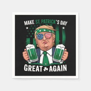 Make St Patrick's Day Great Again Irish Trump Napkins