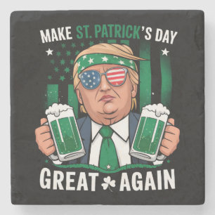 Make St Patrick's Day Great Again Irish Trump Stone Coaster