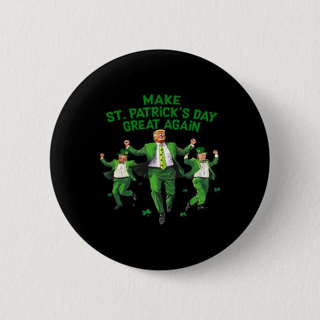 Make St Patrick's Day Great Again Lucky Trump Beer Button (Front)