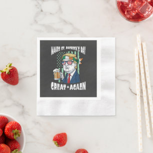 Make St Patricks Day Great Again Saint Paddys Napkins