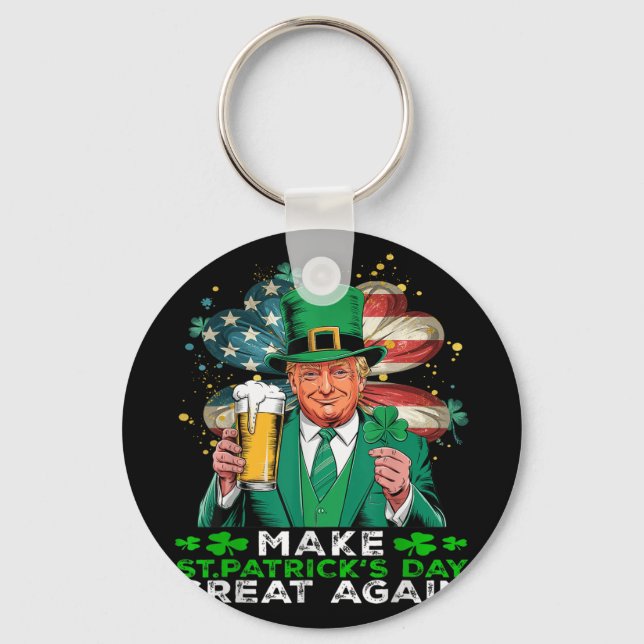 Make St Patricks Day Great Again Shamrock Trump Am Keychain (Front)