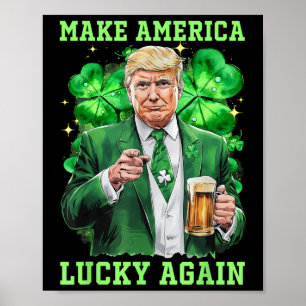 Make St Patricks Day Great Again Shamrock Trump Re Poster