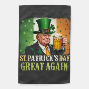 Make St. Patrick's Great Again Trump Irish Garden Flag