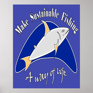 Make sustainable fishing a way of life  poster