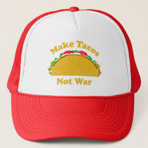 Make Tacos Not War Trucker Hat