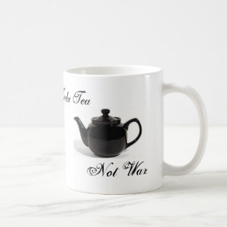 Make Tea, Not War Coffee Mug