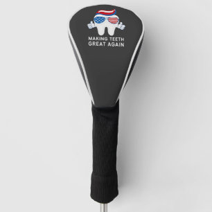 Make Teeth Great Again 4th of July Dental   Golf Head Cover