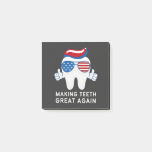 Make Teeth Great Again 4th of July Dental Post-it Notes