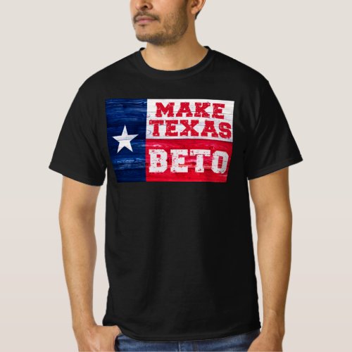 Make Texas BETO T_Shirt