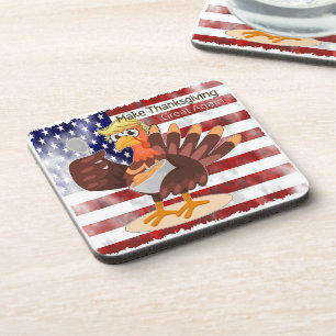 Make Thanksgiving Great Again Beverage Coaster