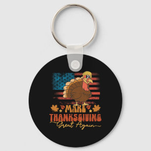 Make Thanksgiving Great Again Funny Trump Turkey U Keychain
