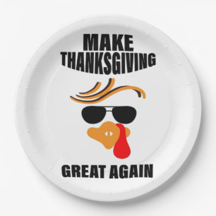 Make Thanksgiving Great Again, Funny Turkey Gift I Paper Plates