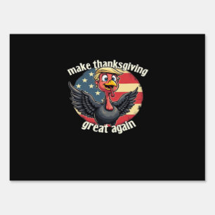 Make Thanksgiving Great Again Thanksgiving Sign