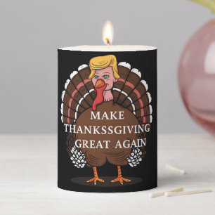 Make Thanksgiving Great Again Trump Turkey 2024 Pillar Candle