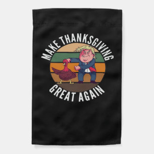 Make Thanksgiving Great Again Trumpkin – Funny Tur Garden Flag