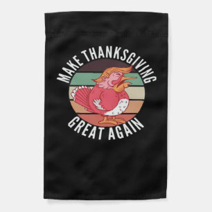 Make Thanksgiving Great Again Trumpkin – Political Garden Flag