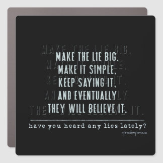 Make The Lie Big Magnet