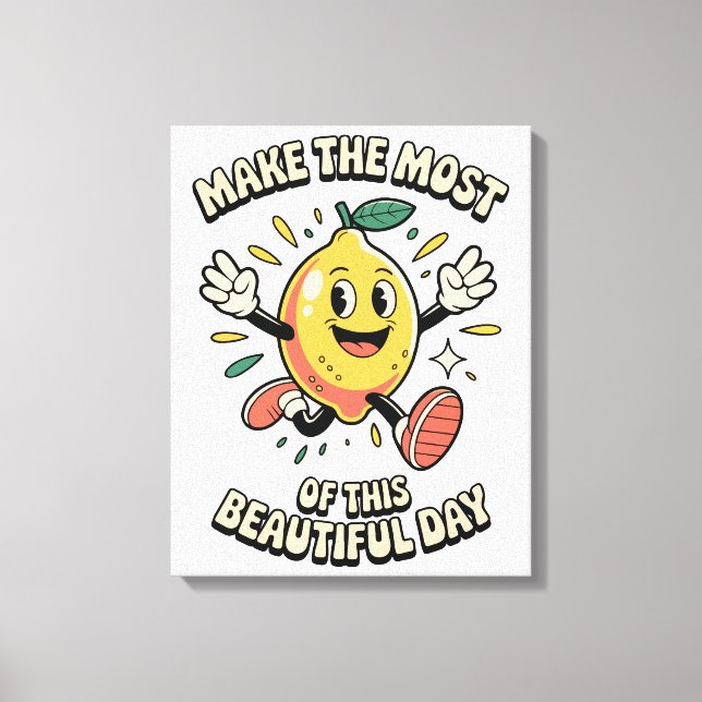 Make the Most – Lemon Poster Art Canvas Print (Front)