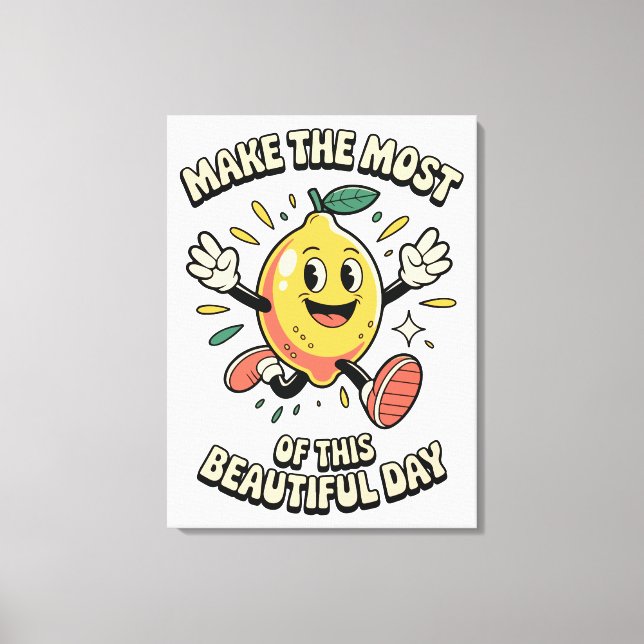 Make the Most – Lemon Poster Art Canvas Print (Front)