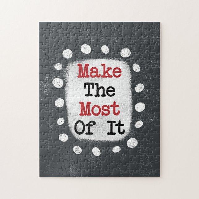 Make The Most Of It Jigsaw Puzzle (Vertical)