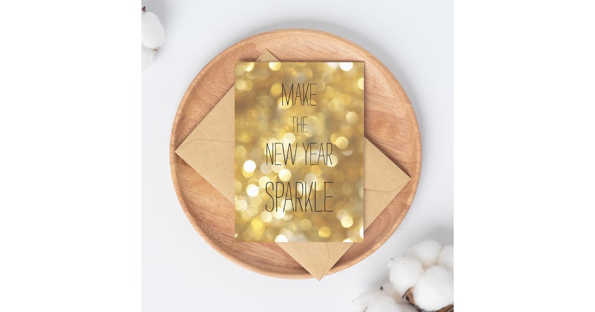 Make the New Year Sparkle Gold Glitter New Year's Postcard | Zazzle