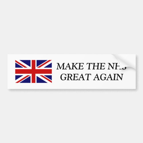 MAKE THE NHS GREAT AGAIN Union Jack bumper sticker