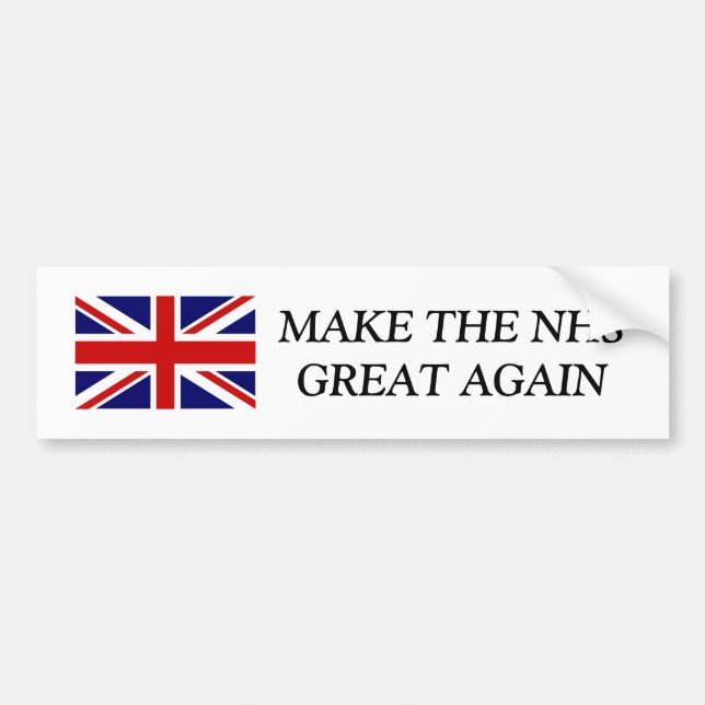 MAKE THE NHS GREAT AGAIN Union Jack bumper sticker (Front)