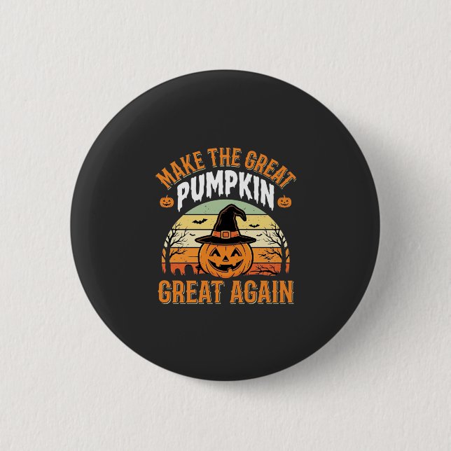 Make The Pumpkin Great Again Halloween Design_1 Button (Front)