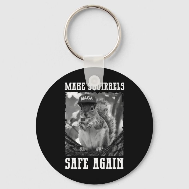 Make The Squirrels Safe Again Trump 2024 Save The  Keychain (Front)