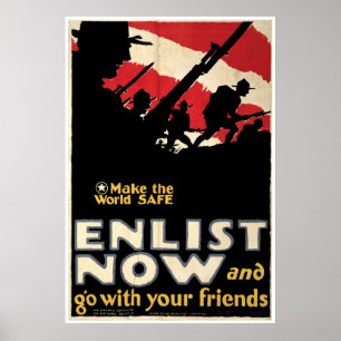Make The World Safe ~ Enlist Now Poster