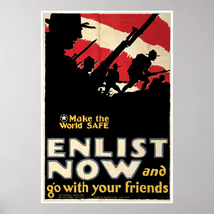 Make The World Safe Enlist Now Poster Zazzle