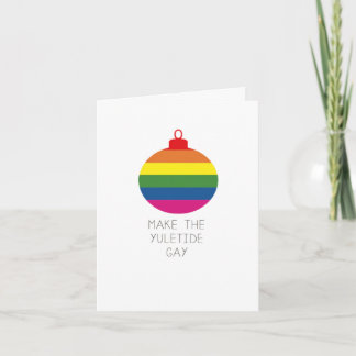 Make the Yuletide Gay card