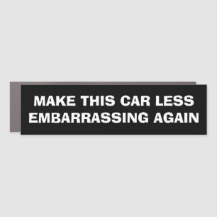 MAKE THIS CAR LESS EMBARRASSING AGAIN (Tesla) Car Magnet