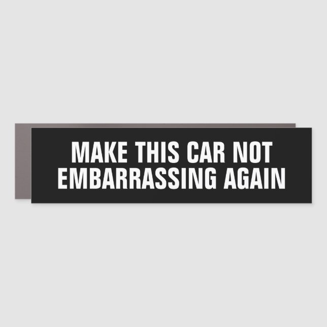 Make this Car Not Embarrassing Again (Tesla) Car Magnet (Front)