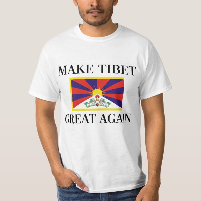 Make Tibet Great Again - Tibetan Free Tibet Flag T-Shirt (Front)