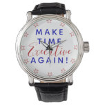 Make Time Executive Again | Trump Political Quote Watch at Zazzle