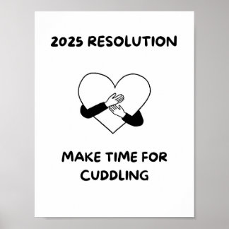 MAKE TIME FOR CUDDLING Love quotes Poster