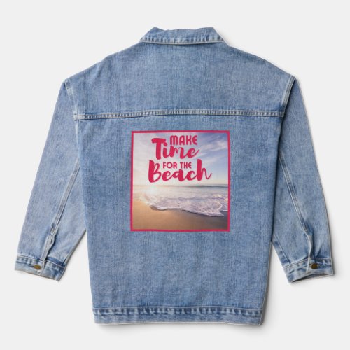 Make Time for the Beach Denim Jacket