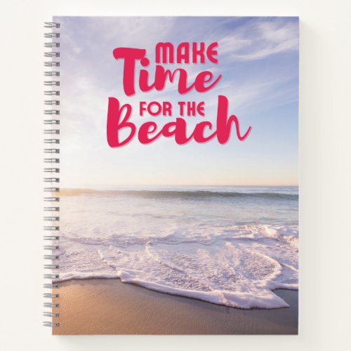 Make Time for the Beach Notebook
