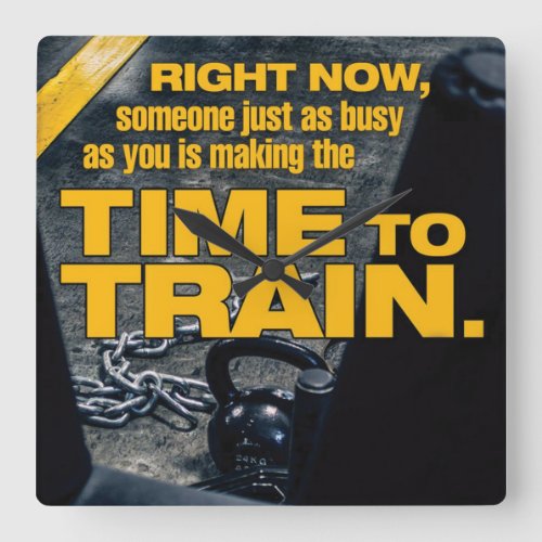 Make Time To Train _ Workout Motivational Square Wall Clock