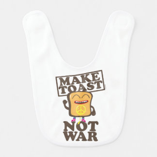 Make Toast Not War Baby Bib