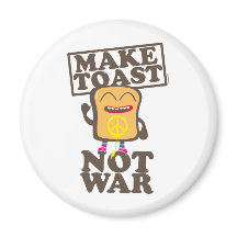 Make Toast not War