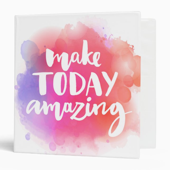 Make Today Amazing Binder (Front/Inside)