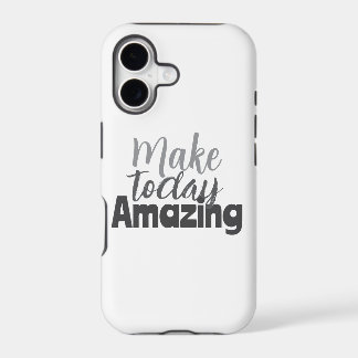 Make Today Amazing Inspirational Quote iPhone 17 Case