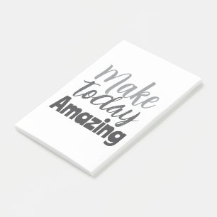 Make Today Amazing Inspirational Quote Post-it Notes