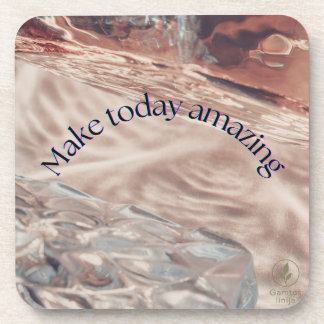 Make Today Amazing – Motivational Abstract Design Beverage Coaster