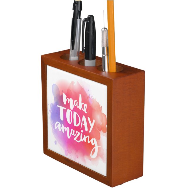 Make Today Amazing Pencil/Pen Holder (In Situ)