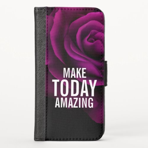 Make today Amazing Purple Rose Inspirational iPhone X Wallet Case